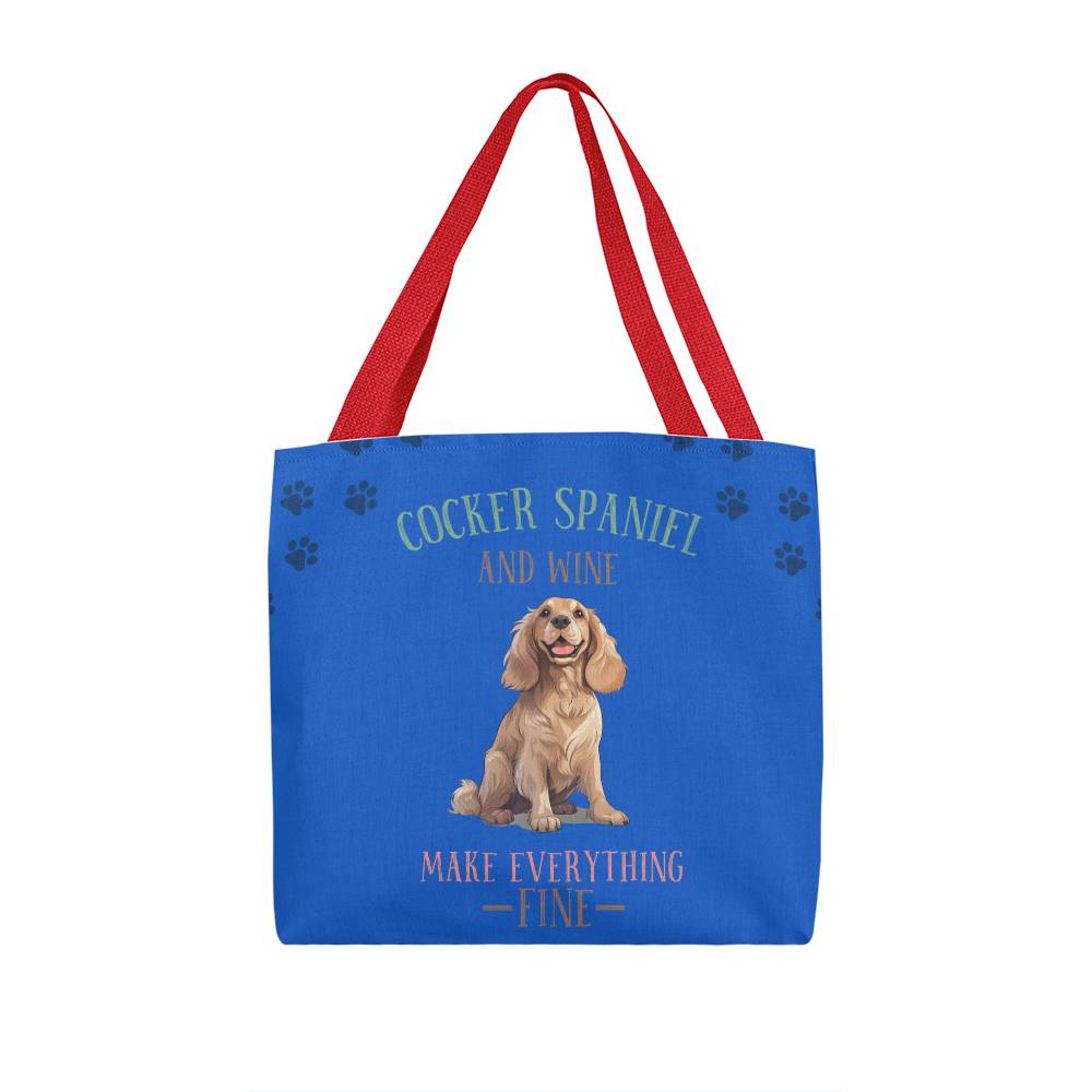 Cocker Spaniel and Wine Make Everything Fine Tote Bag Grocery Shopping Reusable Bag Tote - You Make It Special