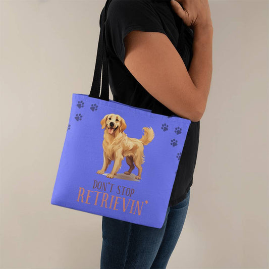 Don't Stop RETRIEVIN' Tote Bag Grocery Shopping Reusable Bag Tote (TB-DntStpRtrvn-S2402) - You Make It Special