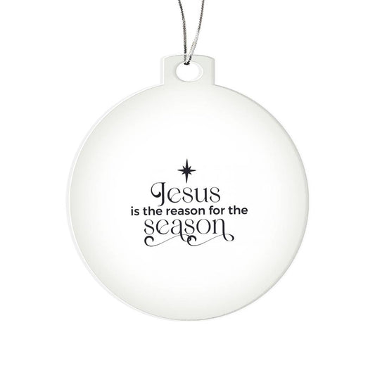 Jesus is the Reason for the Season Ornament (CAO-JesusReasonSeason-S2311) - You Make It Special