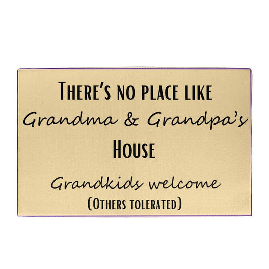 No Place like Gramma & Grandpa's House doormat (DM-NoPlcGrndmaGrndpaHs-Cr-S2401) - You Make It Special