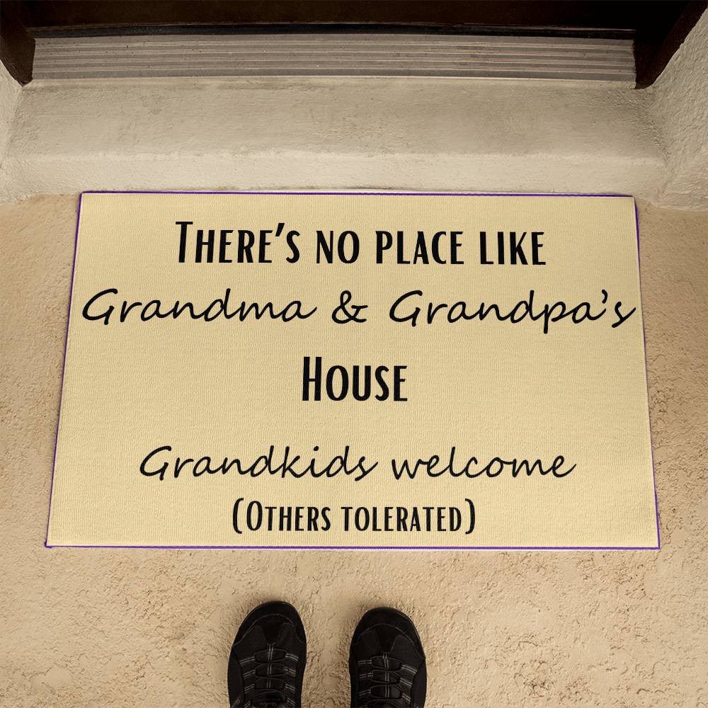 No Place like Gramma & Grandpa's House doormat (DM-NoPlcGrndmaGrndpaHs-Cr-S2401) - You Make It Special