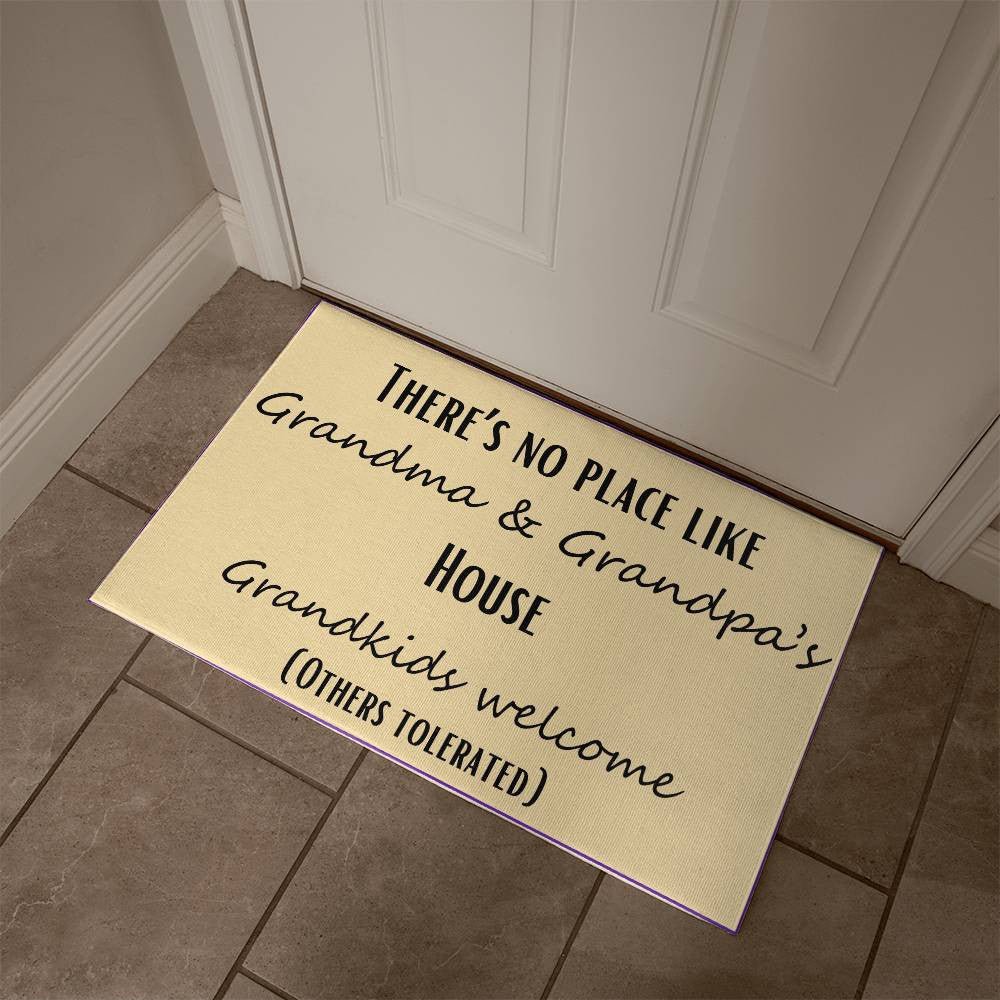 No Place like Gramma & Grandpa's House doormat (DM-NoPlcGrndmaGrndpaHs-Cr-S2401) - You Make It Special