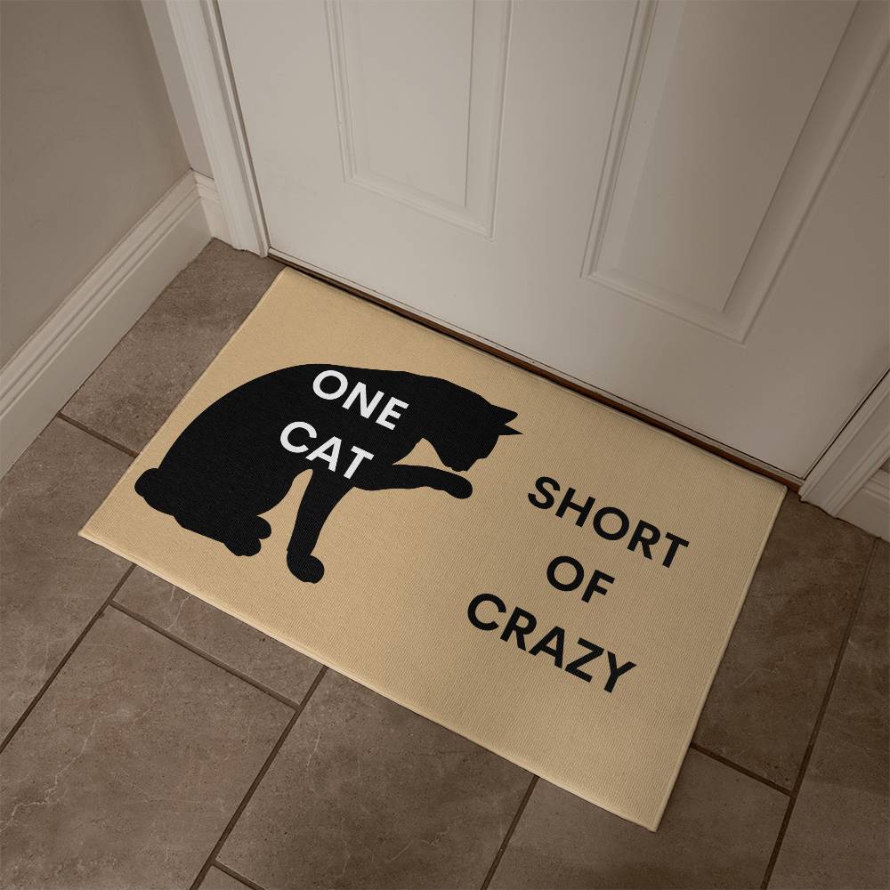 One Cat Short of Crazy Doormat (DM-OneCatShort-LtBrn-S2402) - You Make It Special