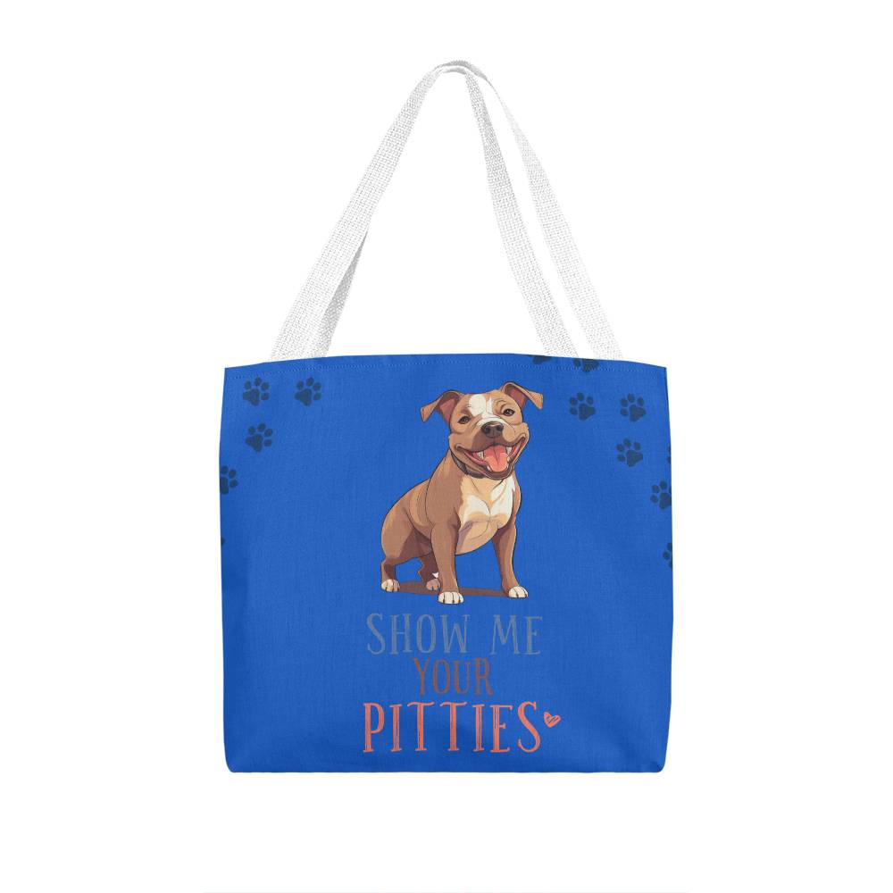 Show Me Your Pitties (Pit Bull) Tote Bag Grocery Shopping Reusable Bag Tote (TB-ShwMeYrPtts-S2403) - You Make It Special