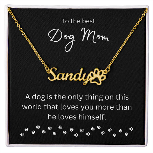 To Best Dog Mom - Personalize Name Necklace | A dog (PPNN-M-ME-BestDogMom-BK-S2309) - You Make It Special