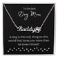 To Best Dog Mom - Personalize Name Necklace | A dog (PPNN-M-ME-BestDogMom-BK-S2309) - You Make It Special