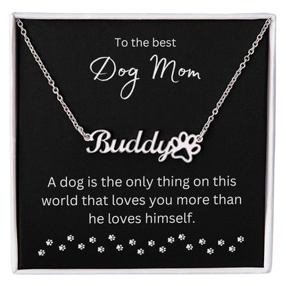 To Best Dog Mom - Personalize Name Necklace | A dog (PPNN-M-ME-BestDogMom-BK-S2309) - You Make It Special