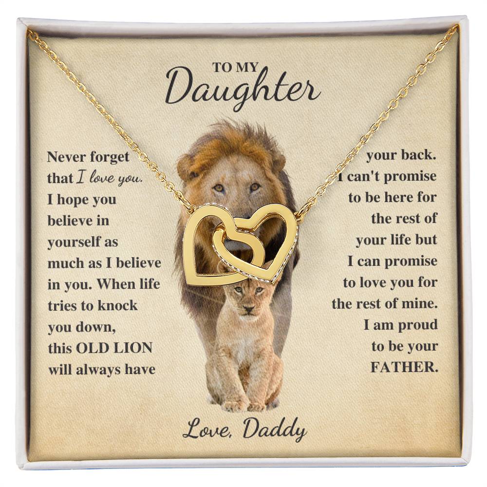 To Daughter Love Daddy | Old Lion | Never forget (IHN-D-Ddy-NeverForget-G-S2309) - You Make It Special