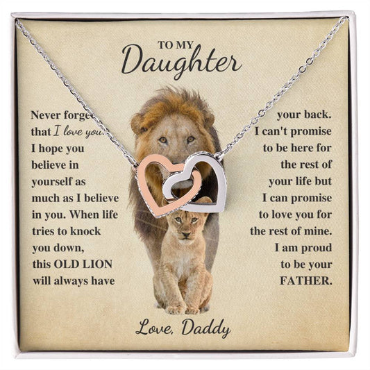 To Daughter Love Daddy | Old Lion | Never forget (IHN-D-Ddy-NeverForget-G-S2309) - You Make It Special