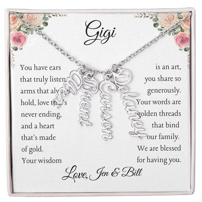 To Gigi, 2 - 4 grandchildren, Personalize Giver Name | You have ears (MVN24N-G-Per-YHEARS-W-S2309) - You Make It Special