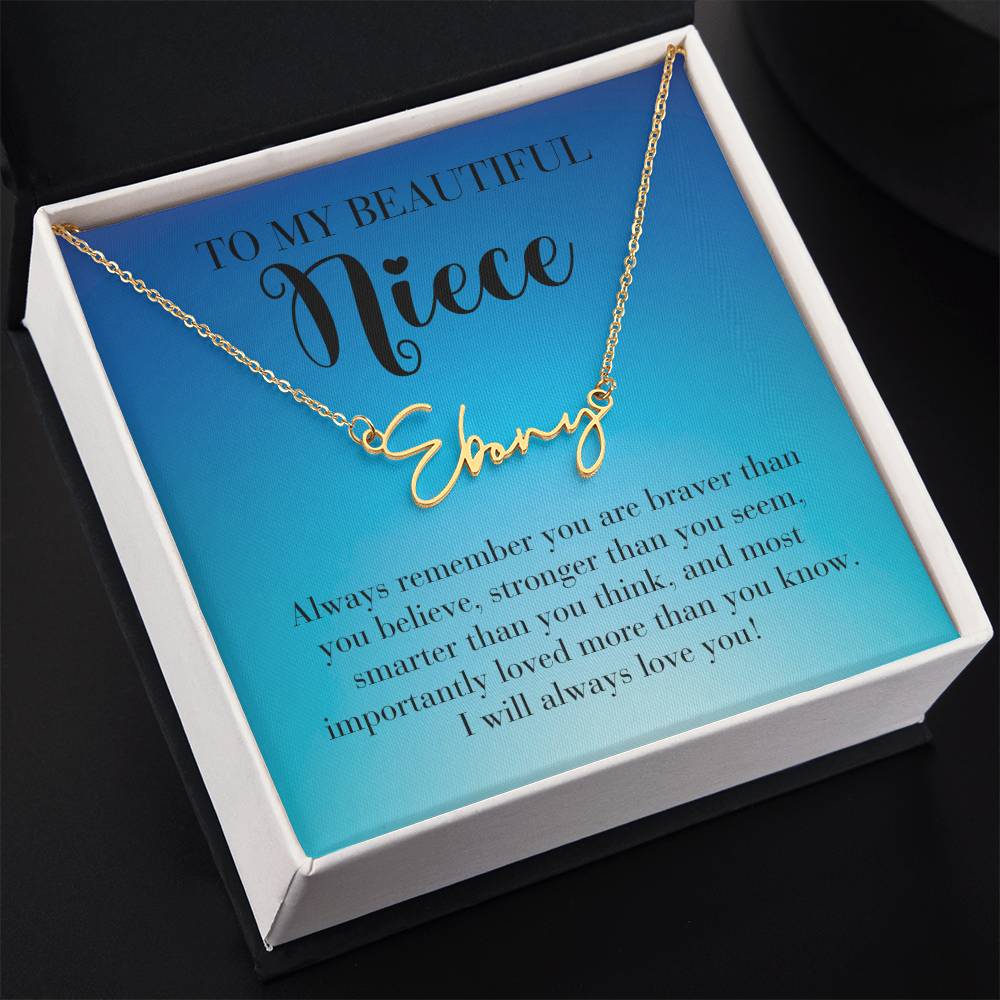 TO MY BEAUTIFUL Niece | Always remember | Signature style name necklace, blue - You Make It Special