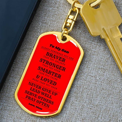 To Son From Mom | Always Remember | Dog Tag with Swivel Keychain (DT-KSW-S-M-Red-S2312) - You Make It Special