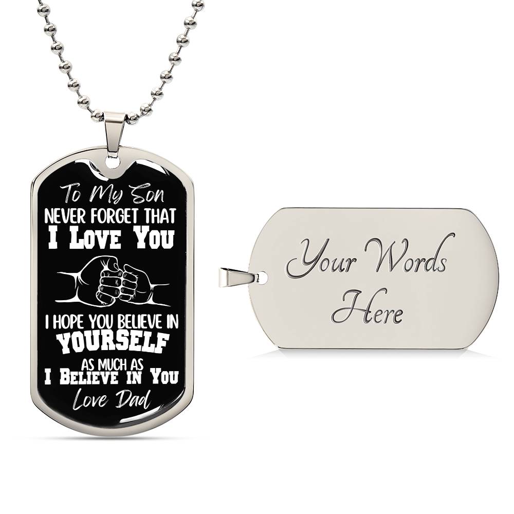 To Son Love Dad | NEVER FORGET (DTN-S-Dd-NEVERFORGET-BK-S2309) - You Make It Special